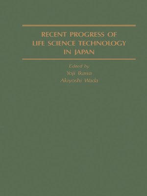 cover image of Recent Progress of Life Science Technology in Japan